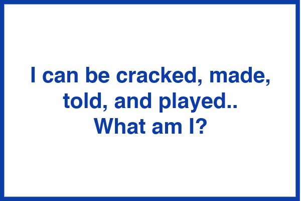 Riddle - What Am I?