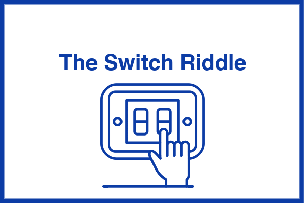 Riddle Challenge - The 3 Switches